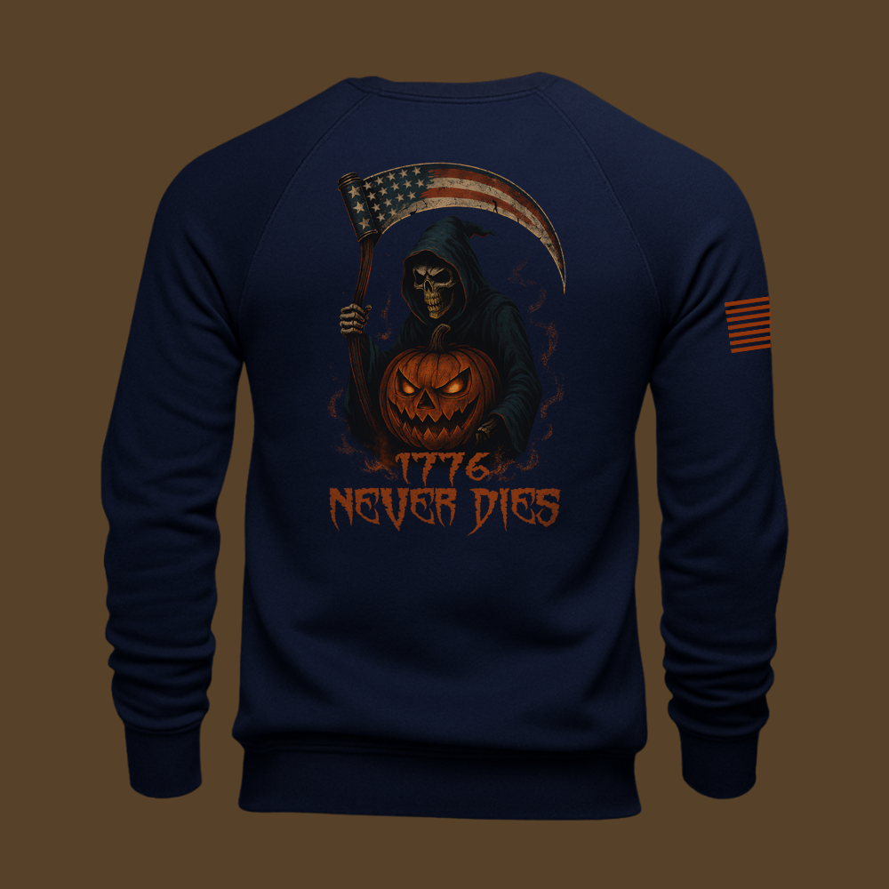 1776 Never Dies Sweatshirt