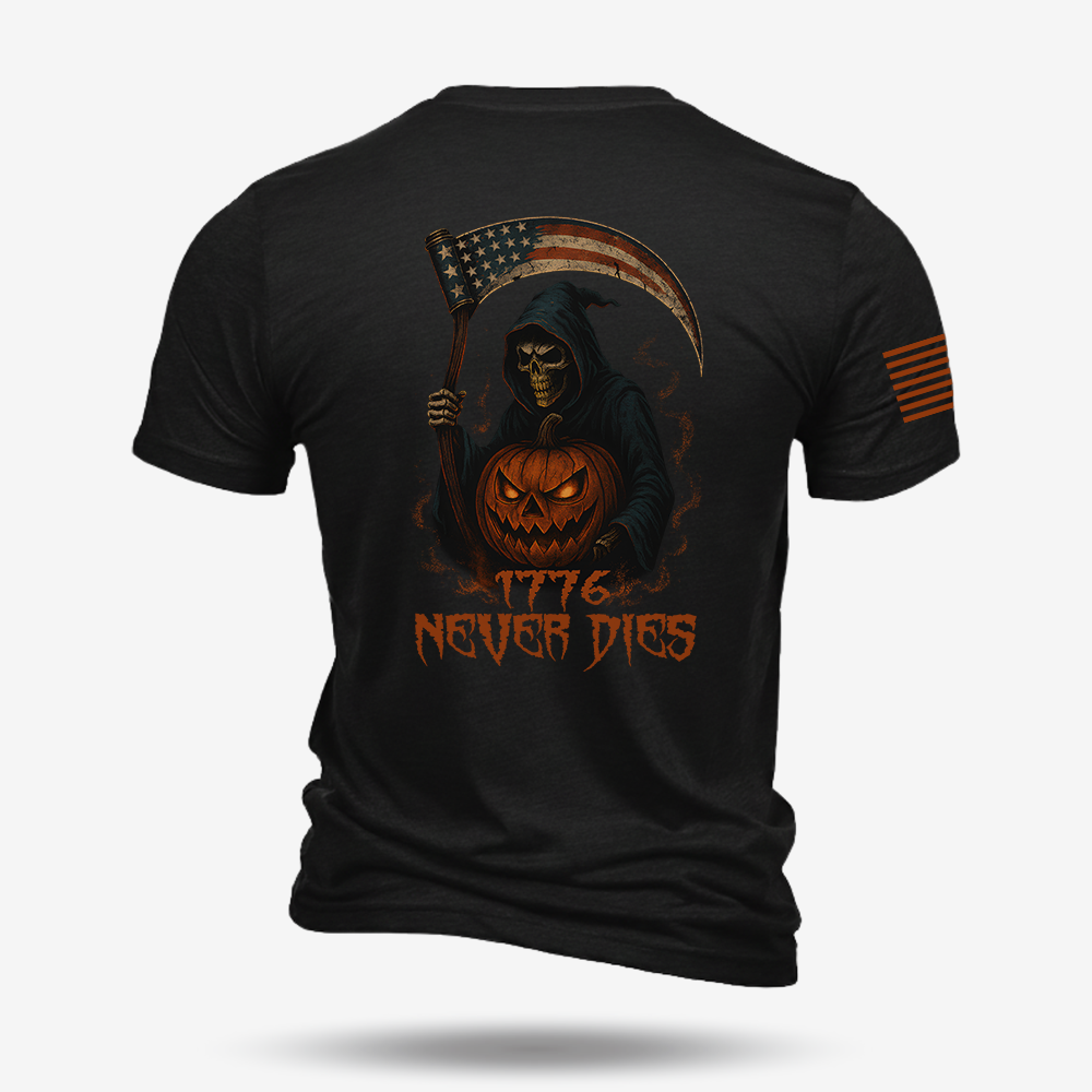 1776 Never Dies T Shirt