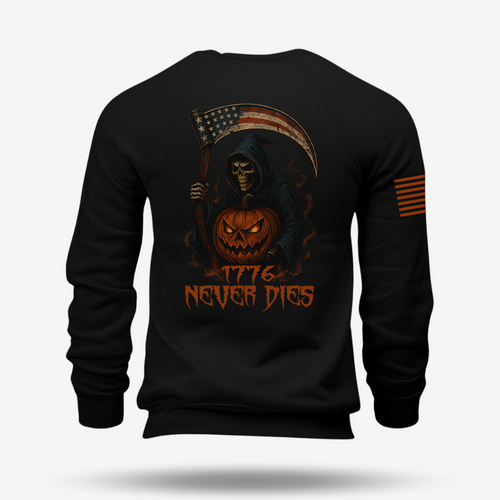 1776 Never Dies Sweatshirt