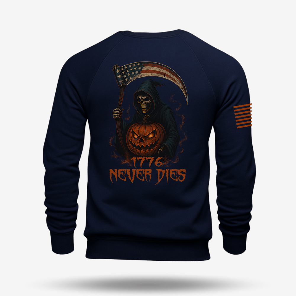 1776 Never Dies Sweatshirt