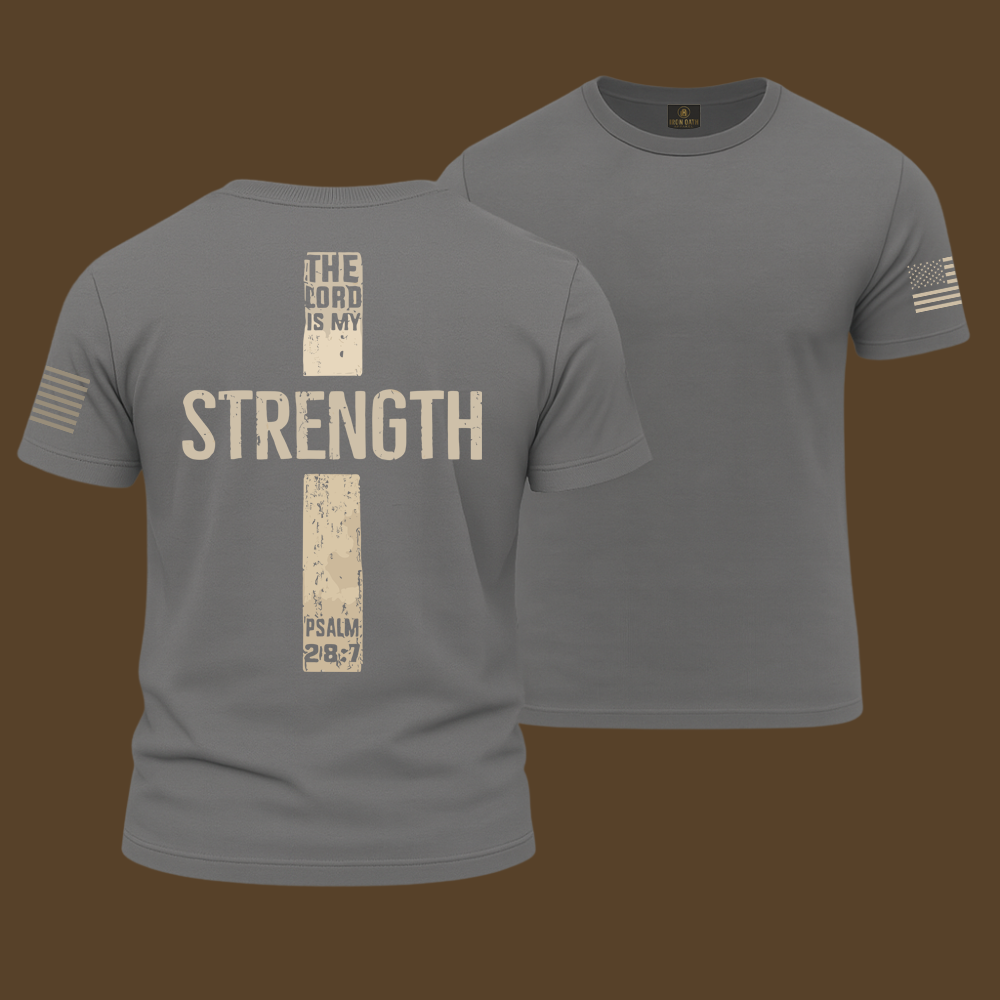 The Lord Is My Strength Psalm T Shirt