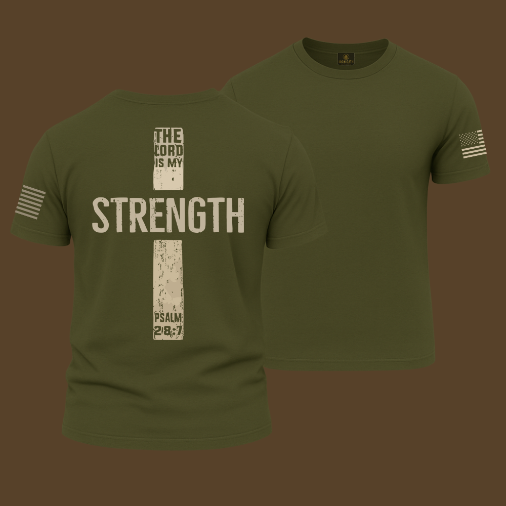 The Lord Is My Strength Psalm T Shirt