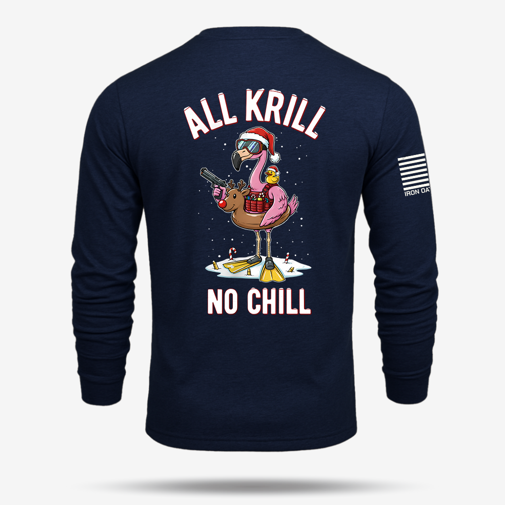 All Krill No Chill Long Sleeve