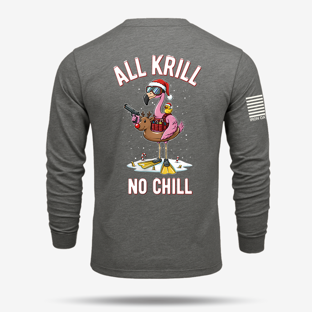 All Krill No Chill Long Sleeve