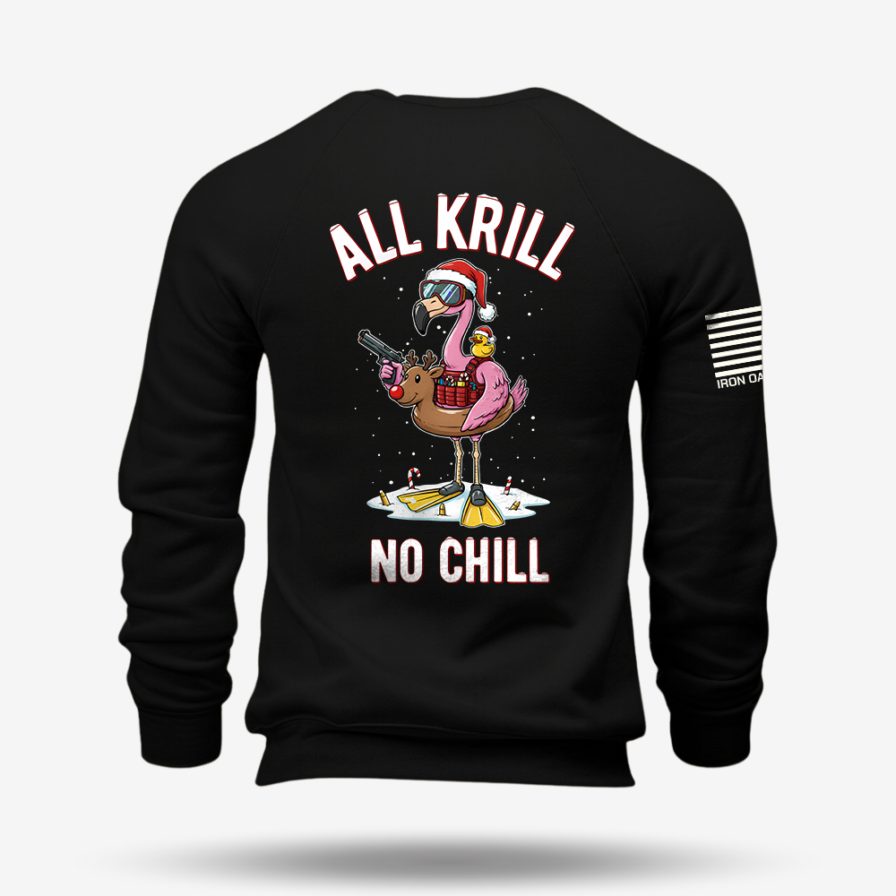 All Krill No Chill Sweatshirt