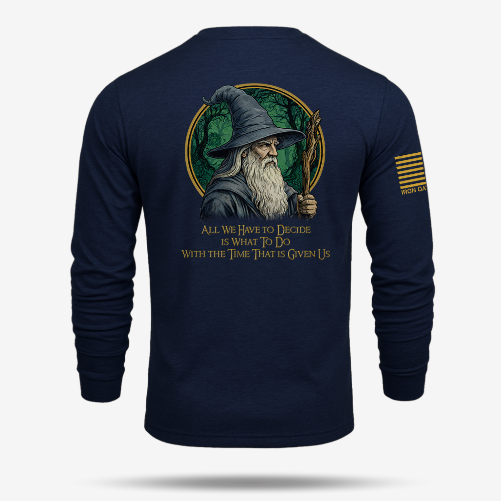 All We Have To Decide Long Sleeve