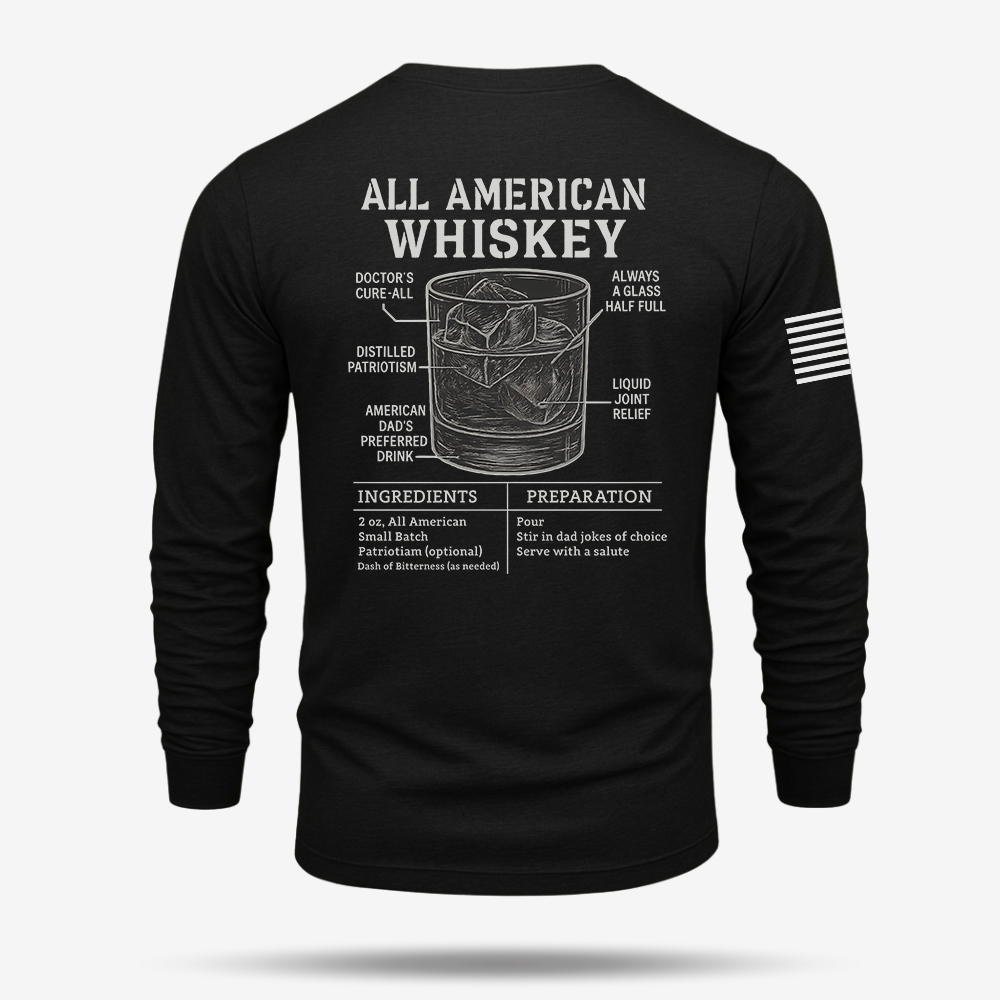 All American Whiskey Long Sleeve