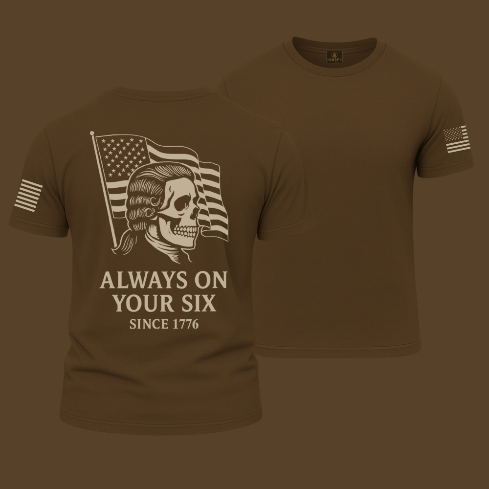 Always On Your Six