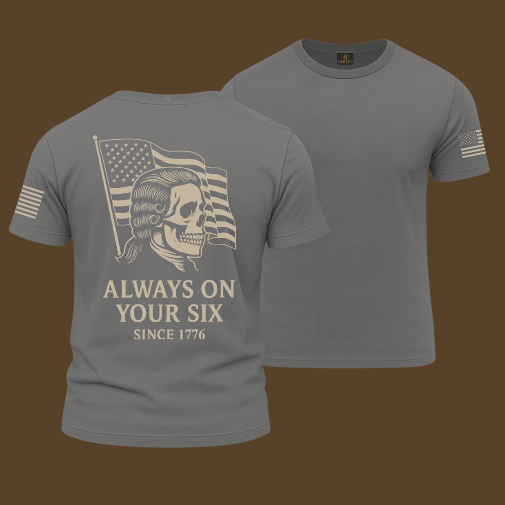 Always On Your Six