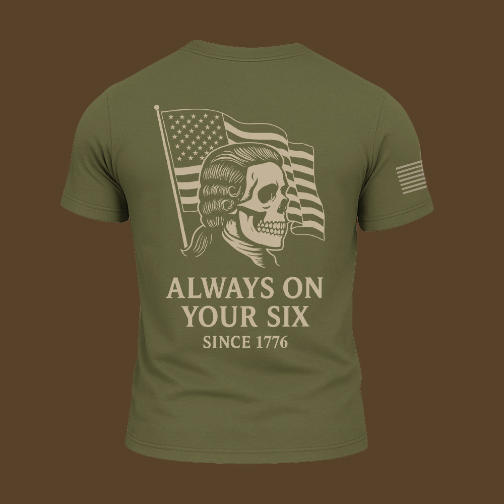 Always On Your Six