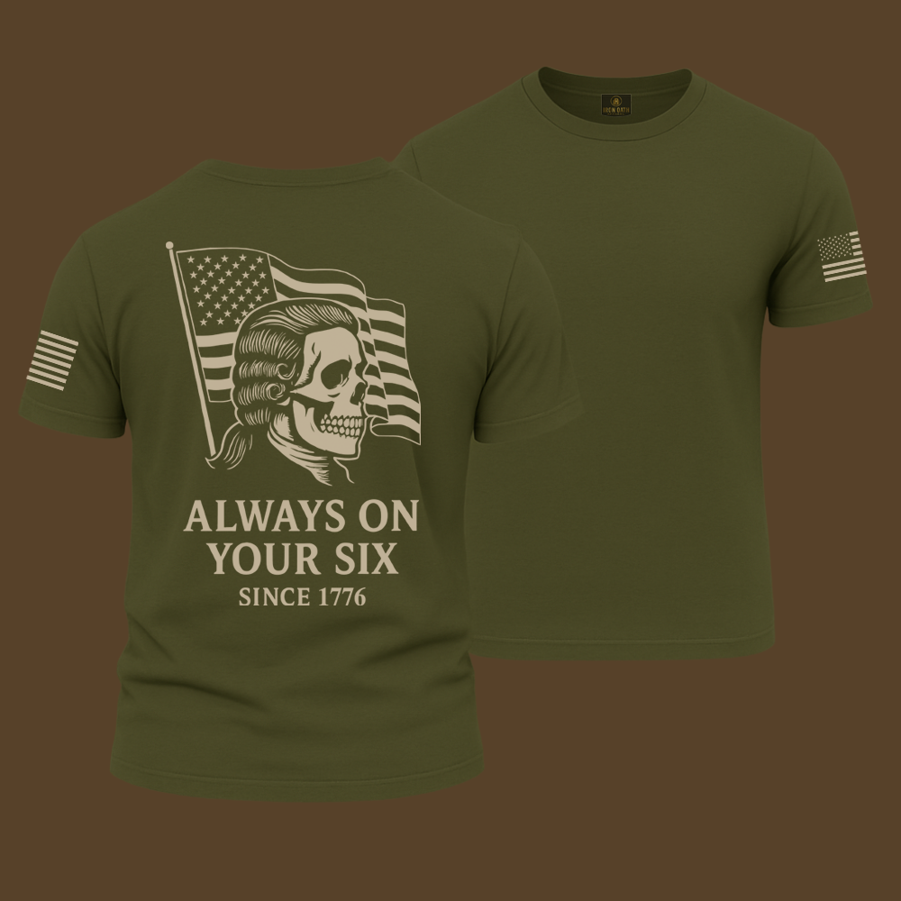 Always On Your Six