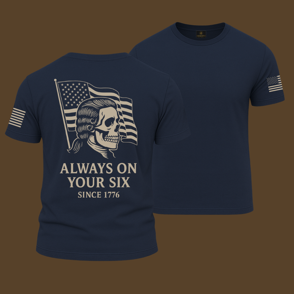 Always On Your Six