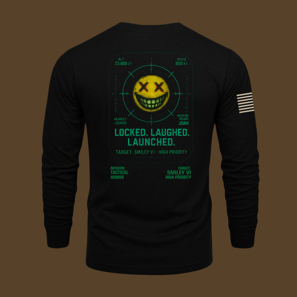 Locked. Laughed. Launched Long Sleeve
