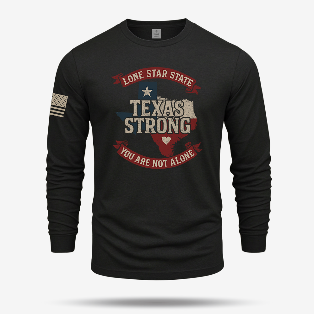 Texas Strong Long Sleeve