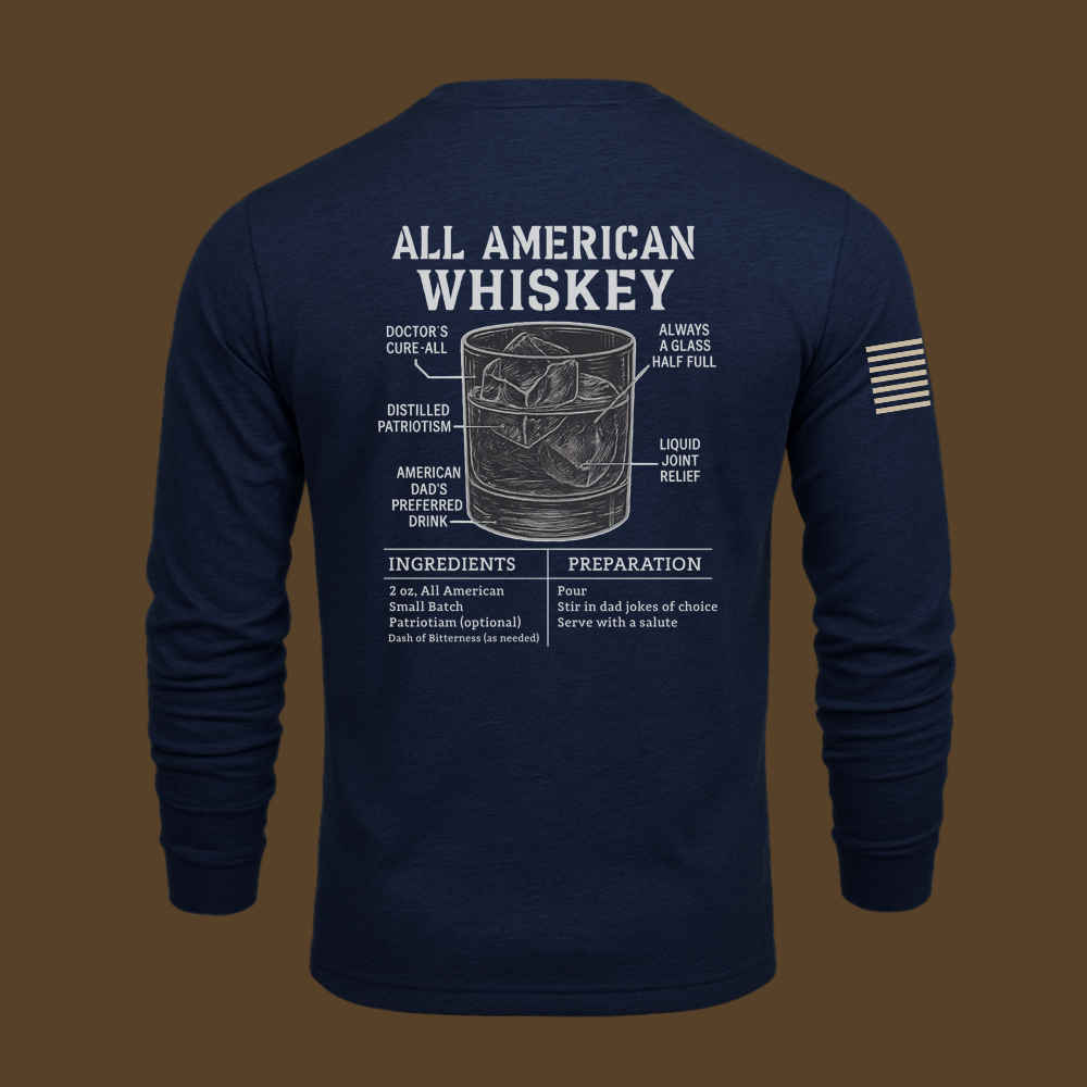 All American Whiskey Long Sleeve