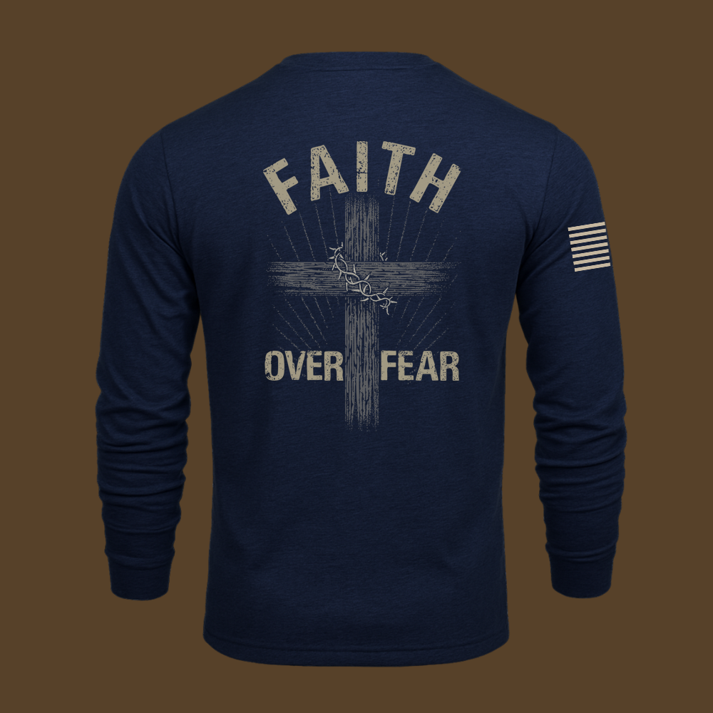 Faith Over Fear Long Sleeve