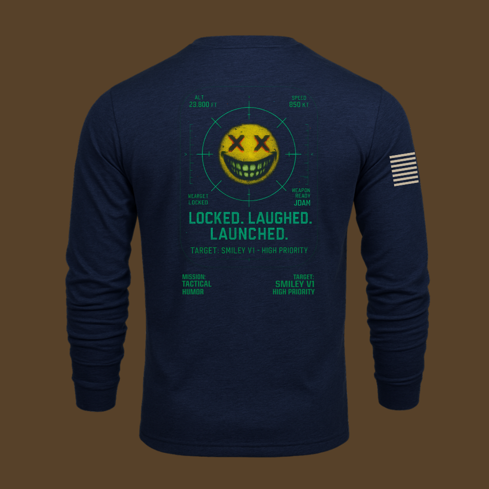 Locked. Laughed. Launched Long Sleeve