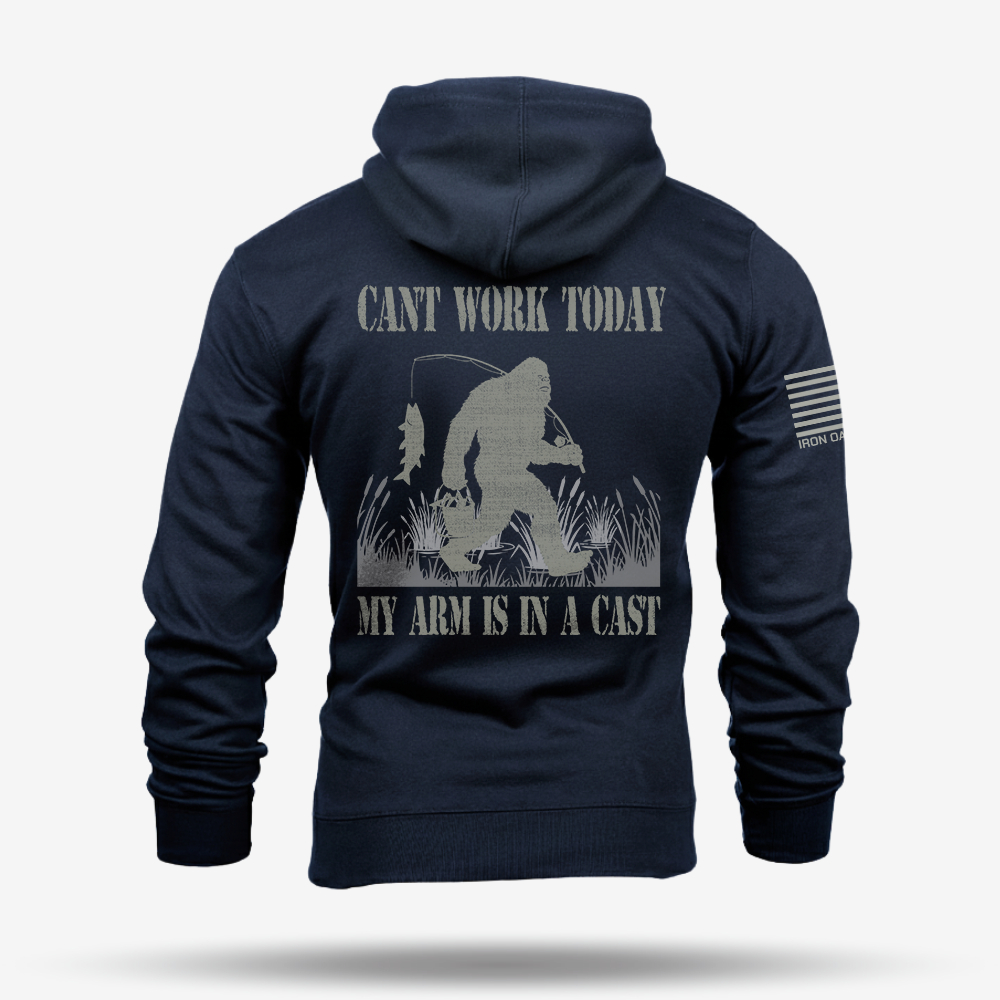 Can't Work Today My Arm Is In A Cast Hoodie