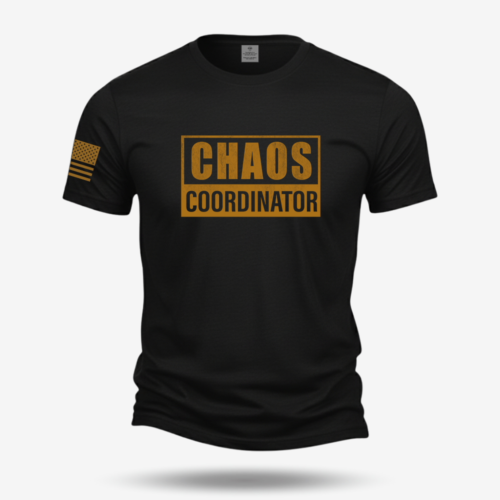 Chaos Coordinator T Shirt