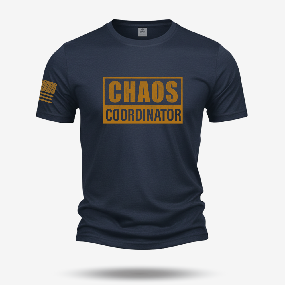 Chaos Coordinator T Shirt