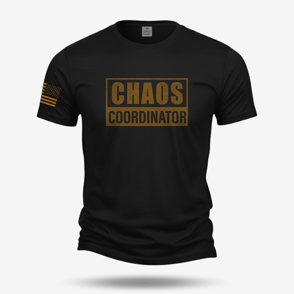 Chaos Coordinator T Shirt