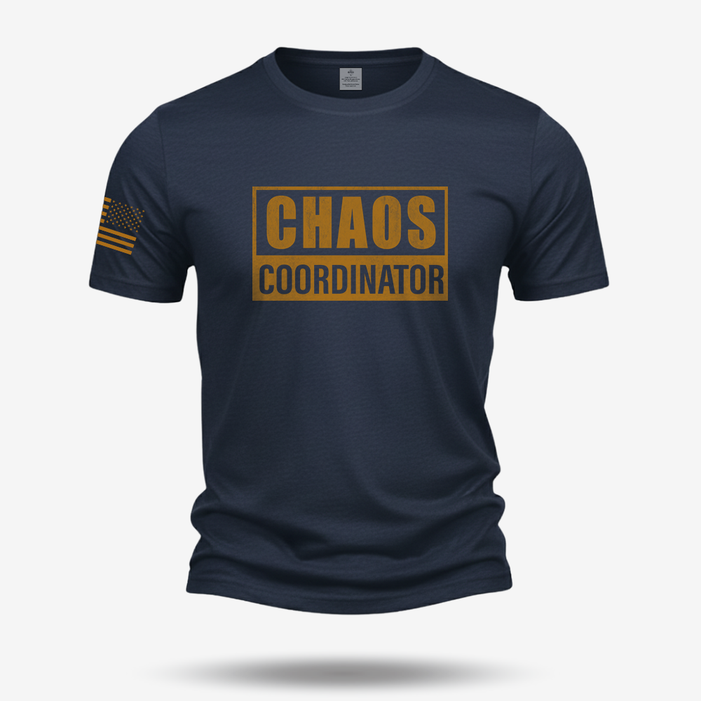 Chaos Coordinator T Shirt