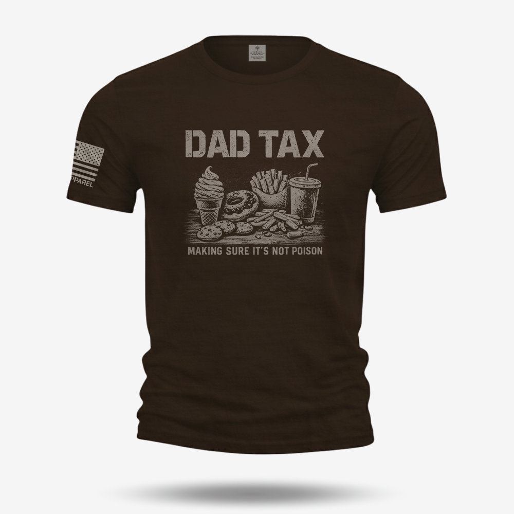 Dad Tax T Shirt