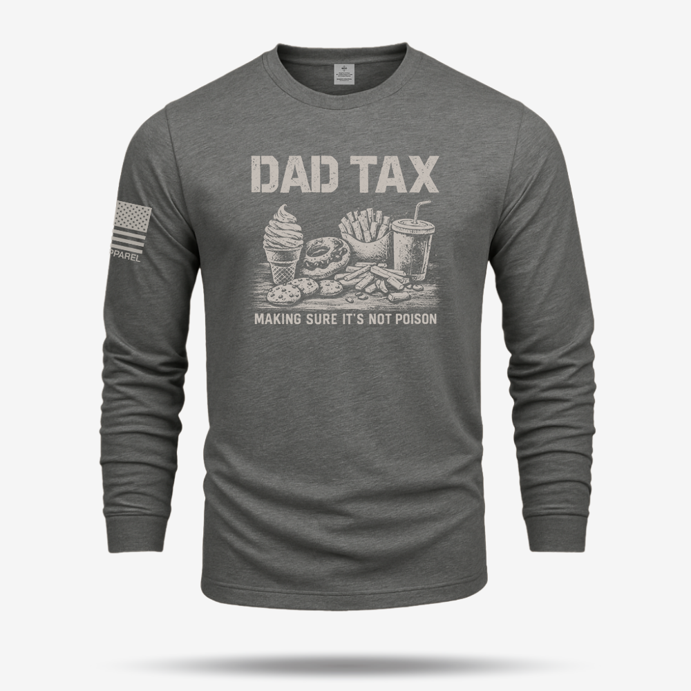 Dad Tax Long Sleeve