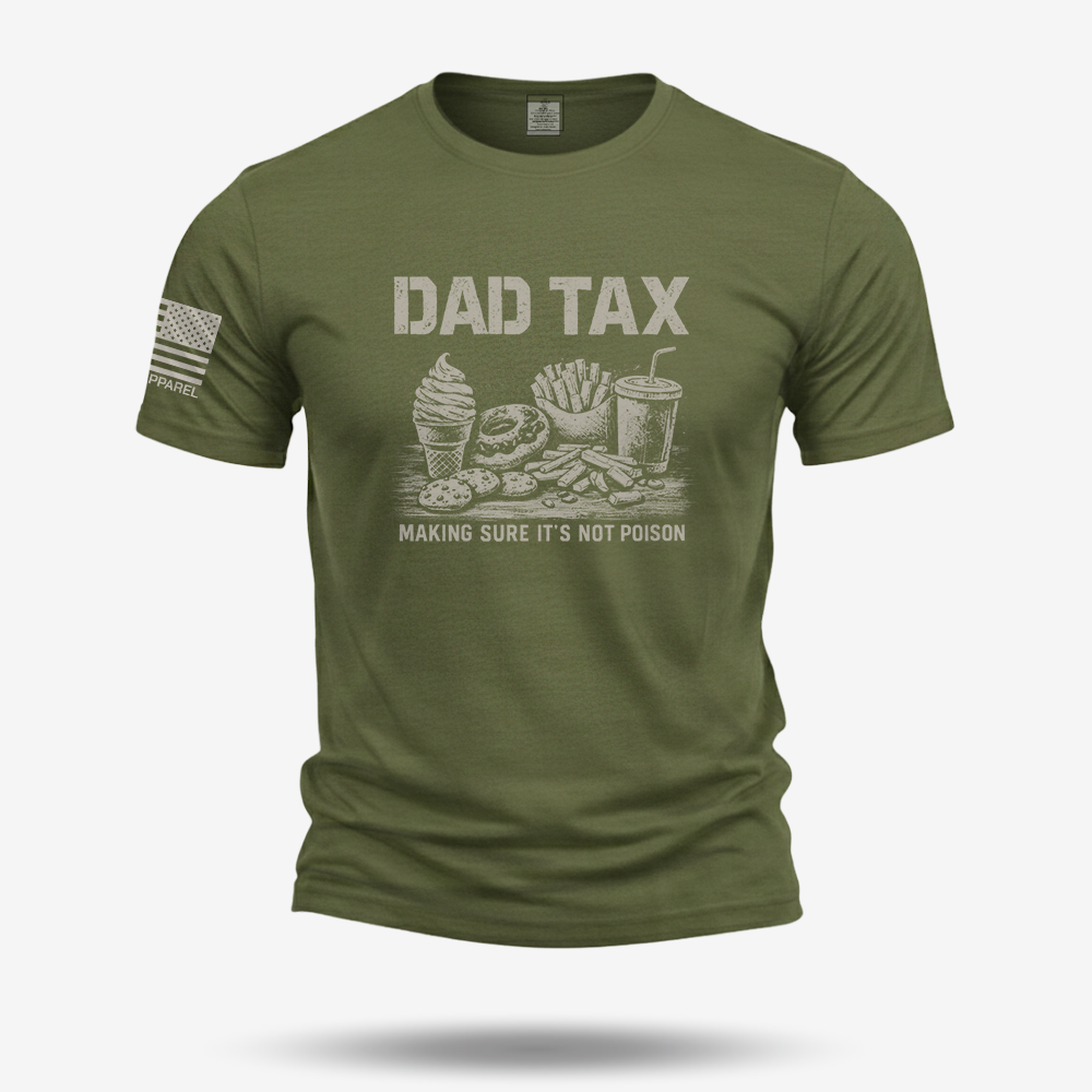 Dad Tax T Shirt