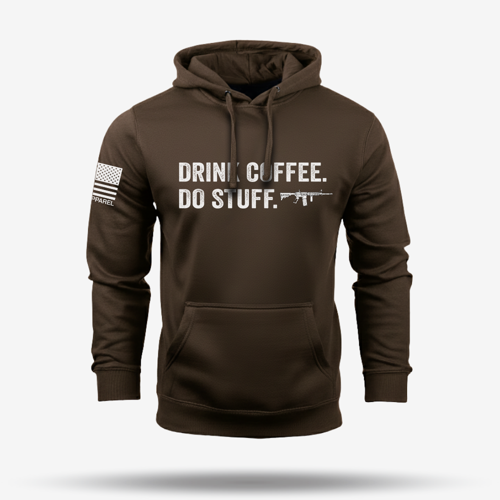 Drink Coffee Do Stuff Hoodie