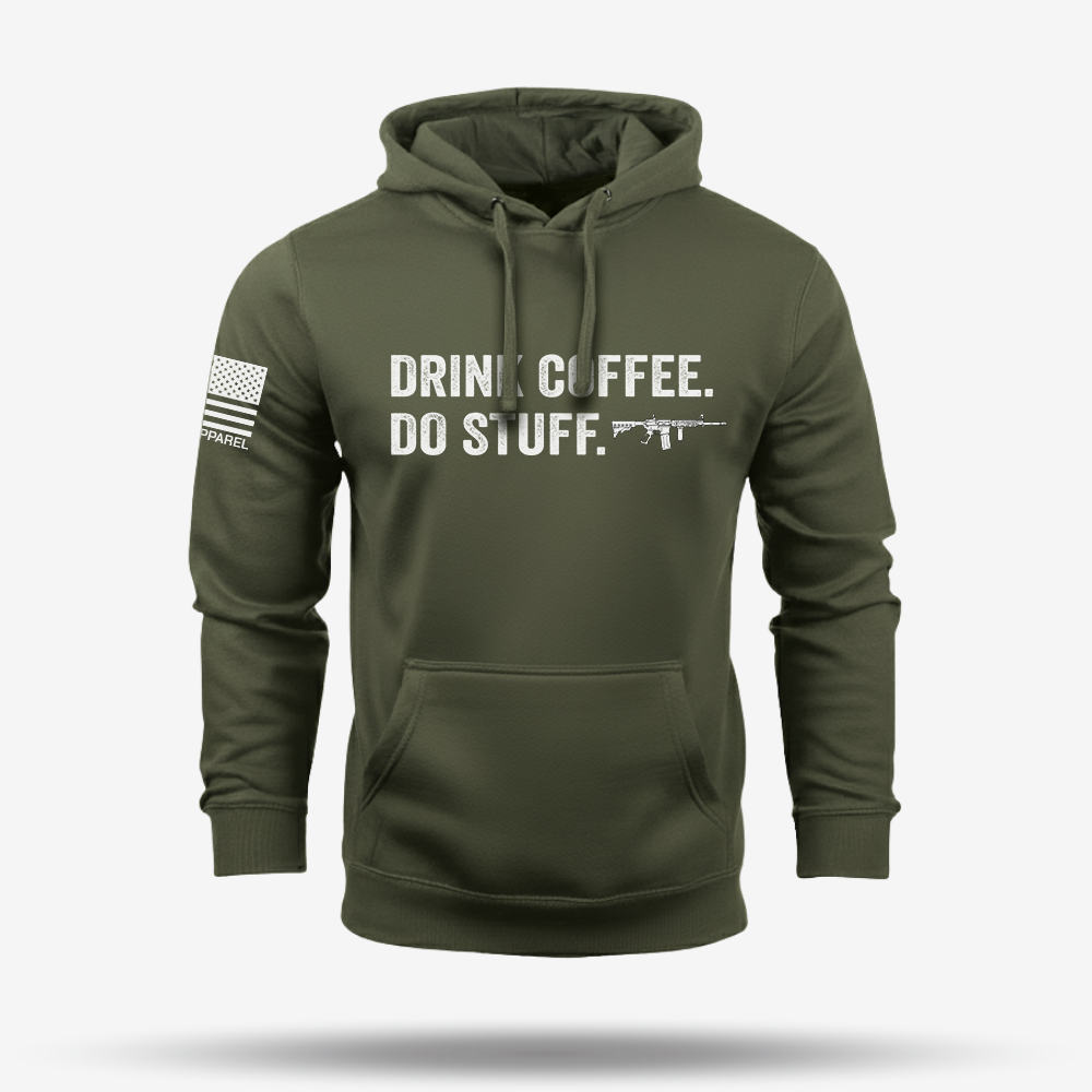 Drink Coffee Do Stuff Hoodie