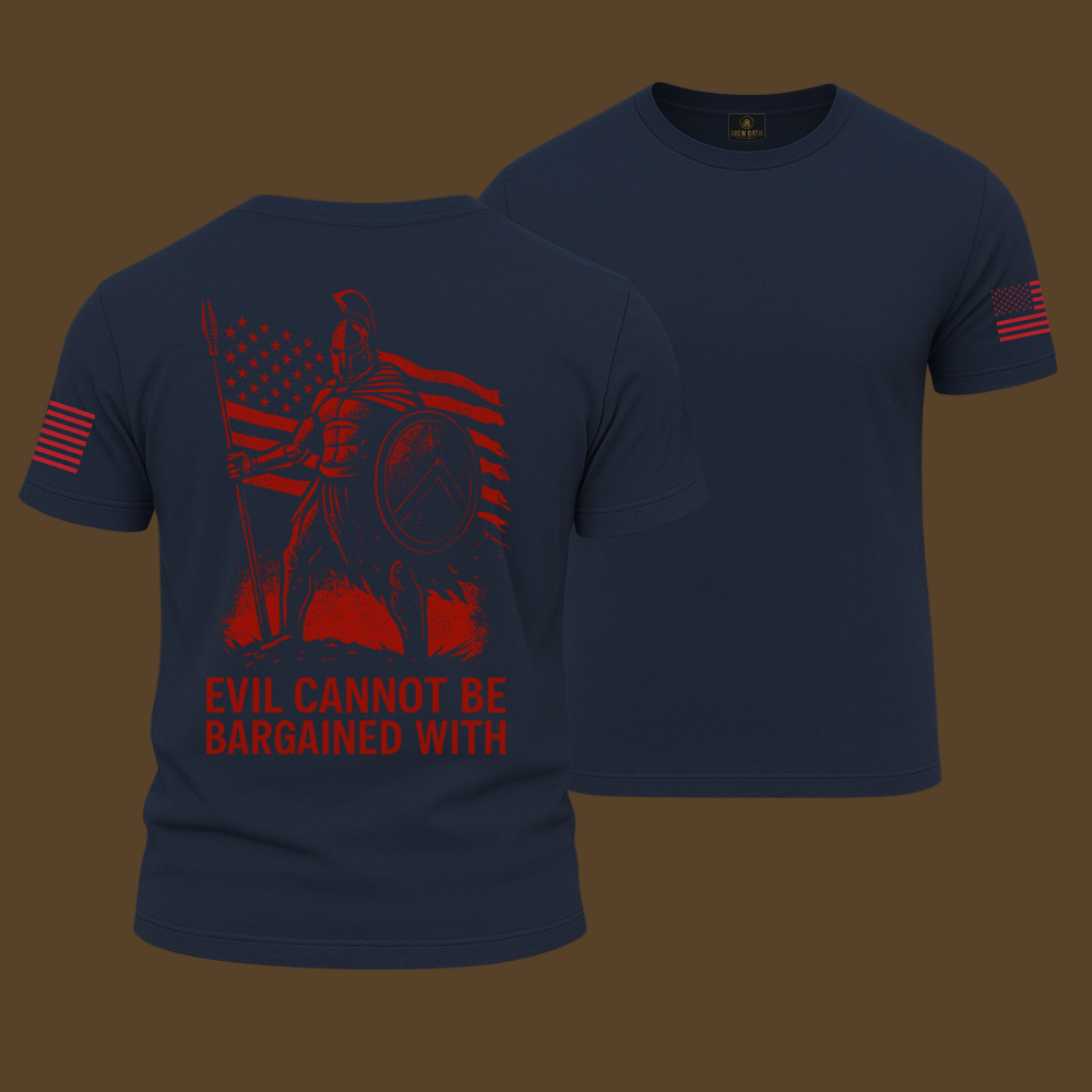 Evil Cannot Be Bargained With T Shirt