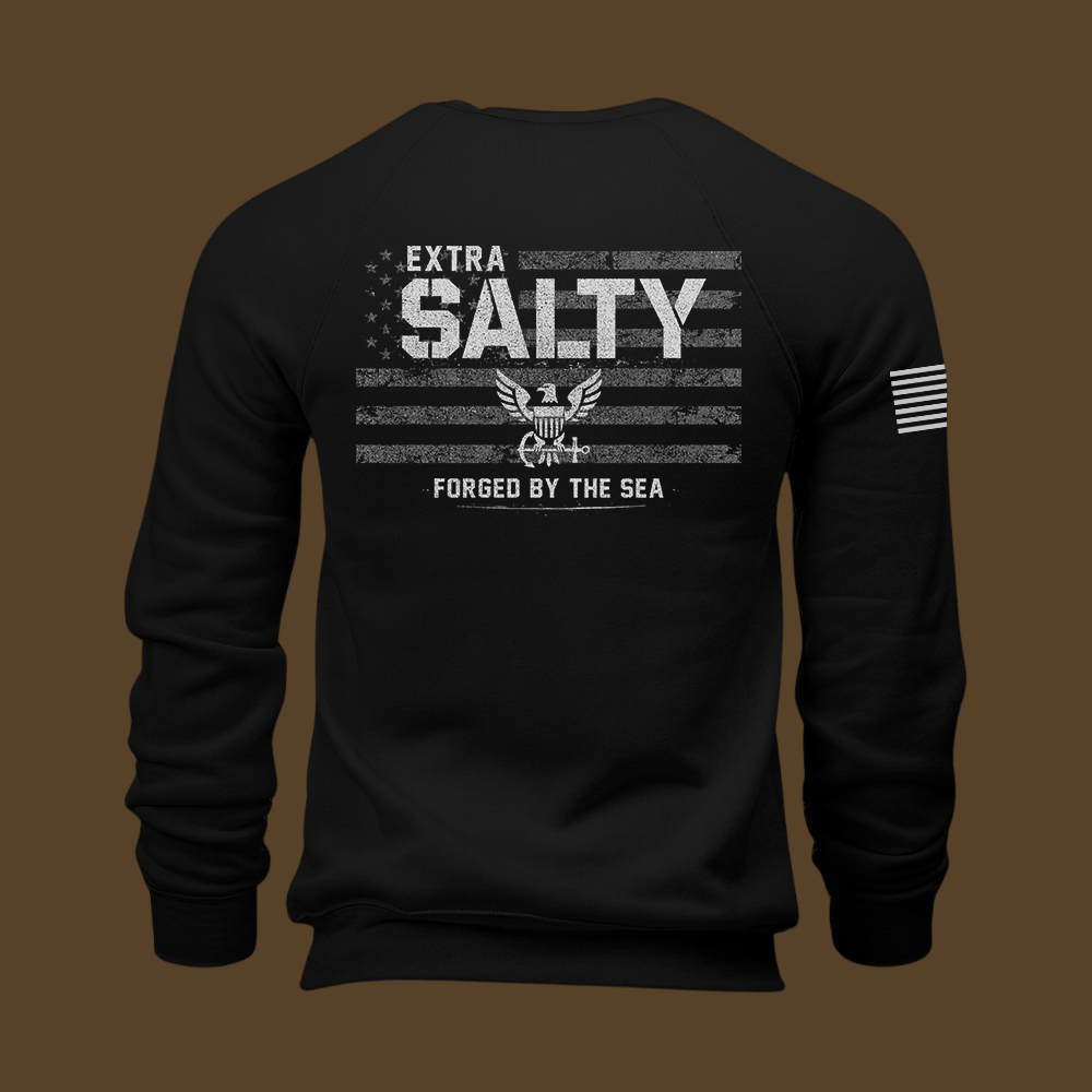 Extra Salty – Forged By The Sea Sweatshirt