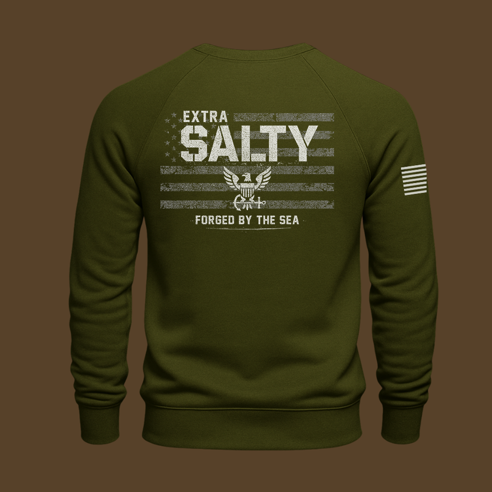 Extra Salty – Forged By The Sea Sweatshirt