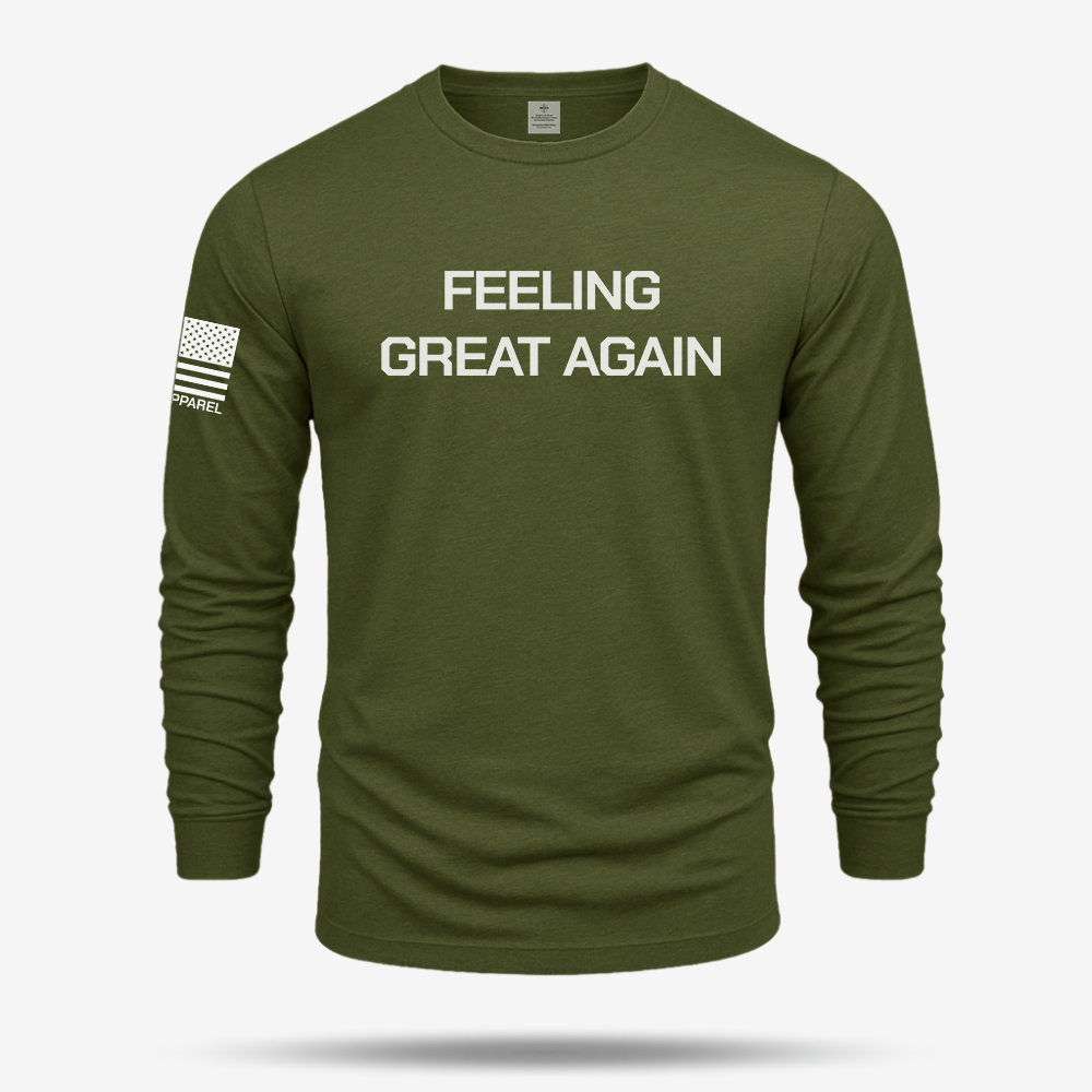 Feeling Great Again Long Sleeve
