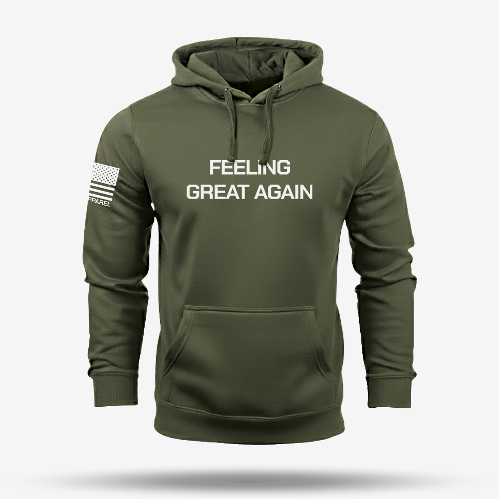 Feeling Great Again Hoodie