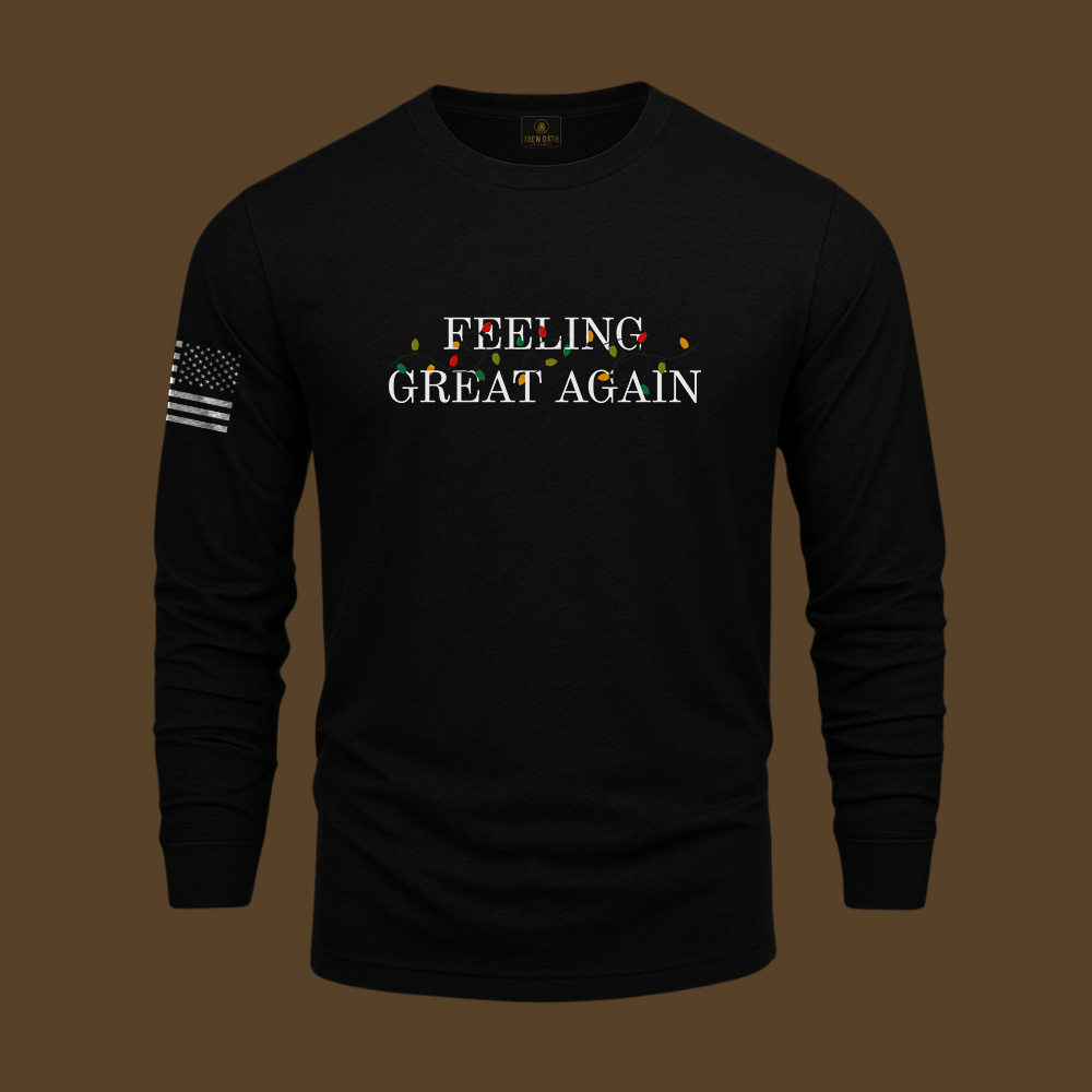 Feeling Great Again Long Sleeve