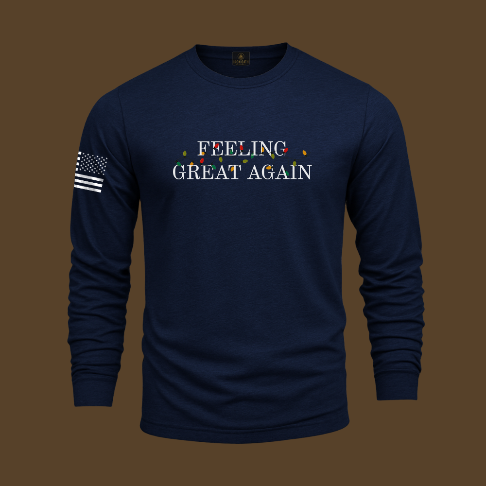 Feeling Great Again Long Sleeve