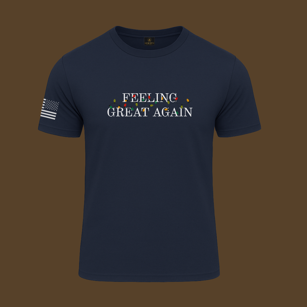 Feeling Great Again T Shirt