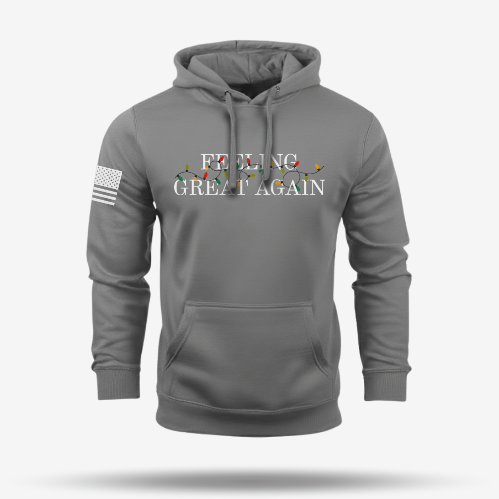 Feeling Great Again Hoodie
