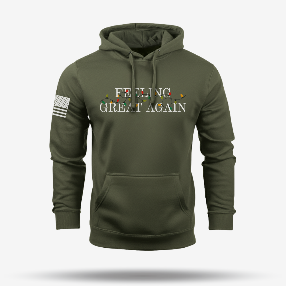 Feeling Great Again Hoodie