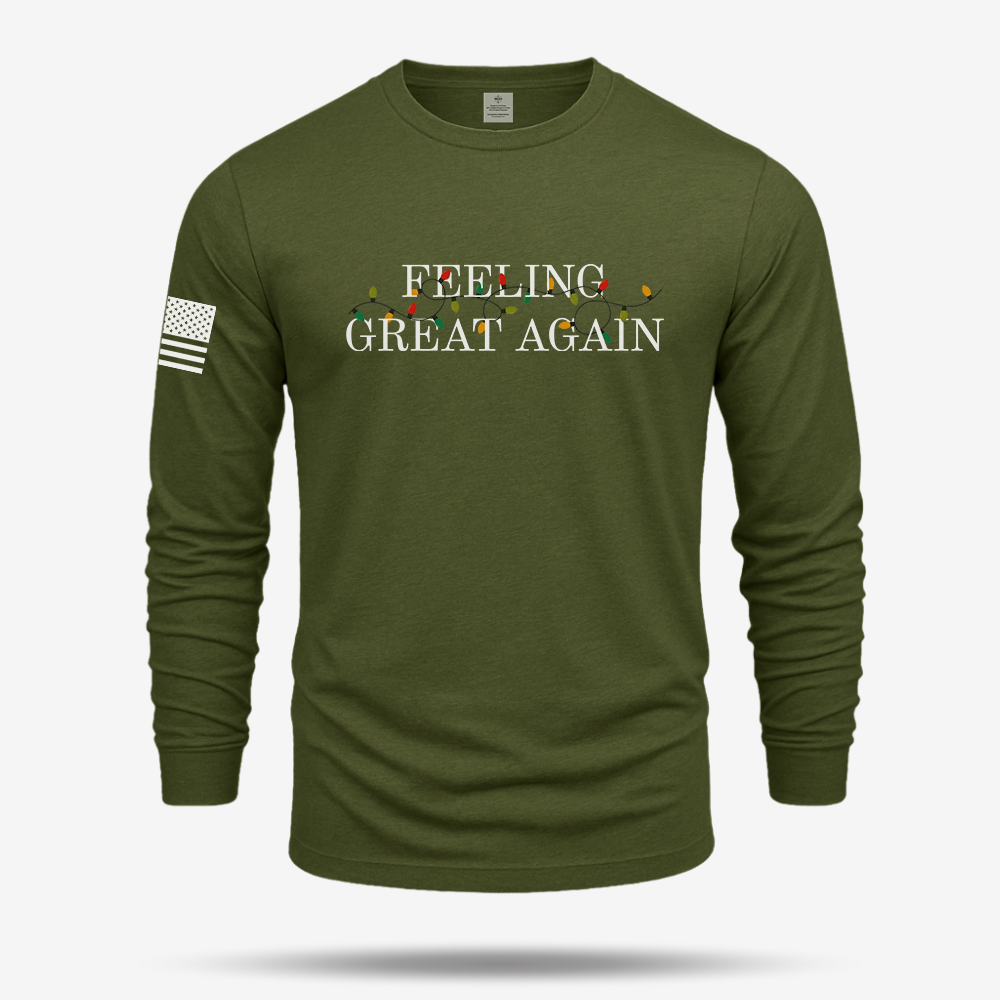 Feeling Great Again Long Sleeve