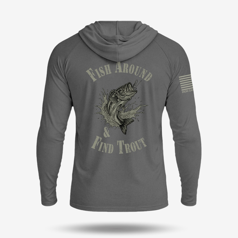 Fish Around Find Trout Lightweight Hoodie