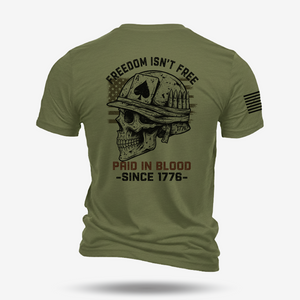 Freedom Isn’t Free T Shirt