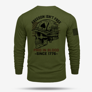 Freedom Isn’t Free Long Sleeve