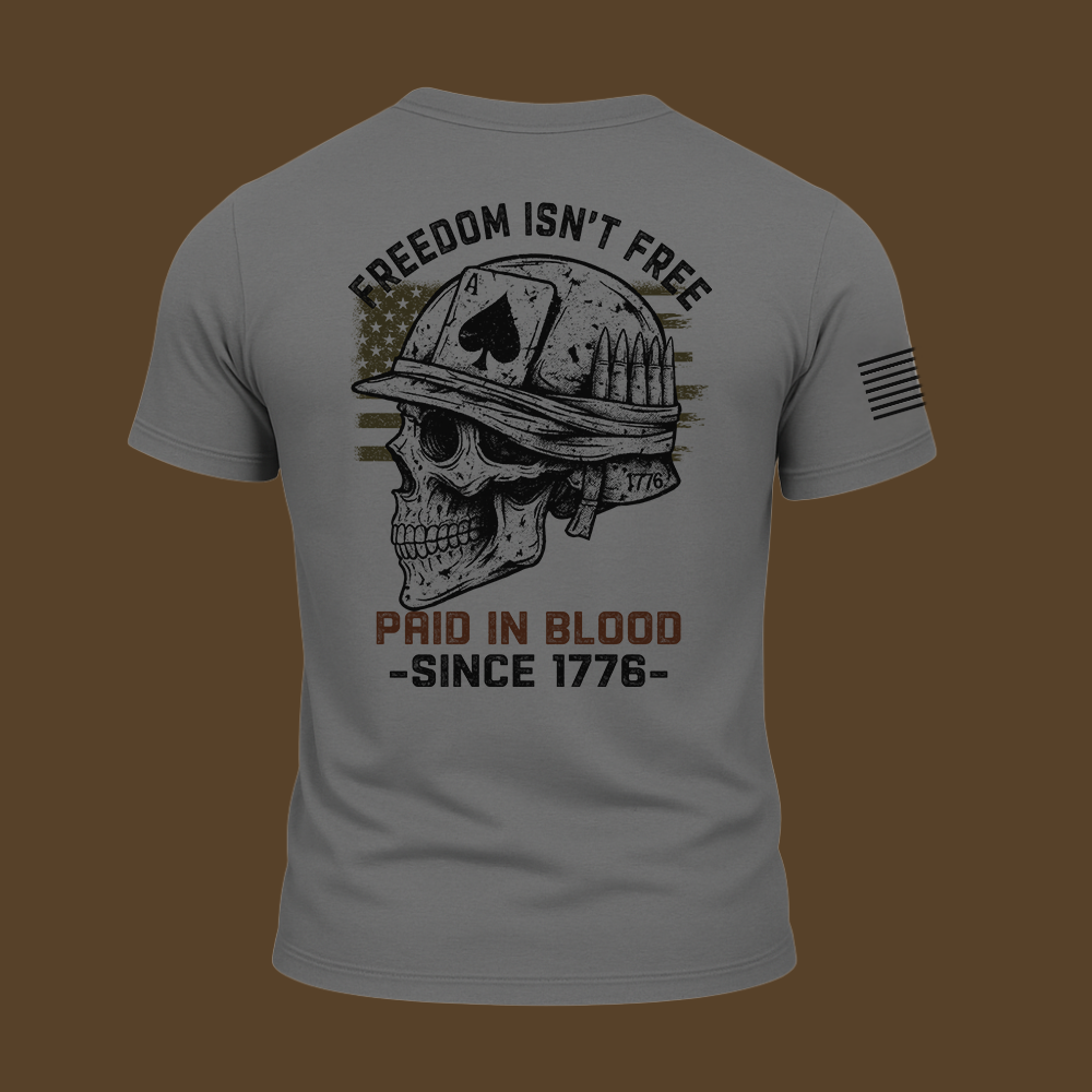 Freedom Isn’t Free T Shirt