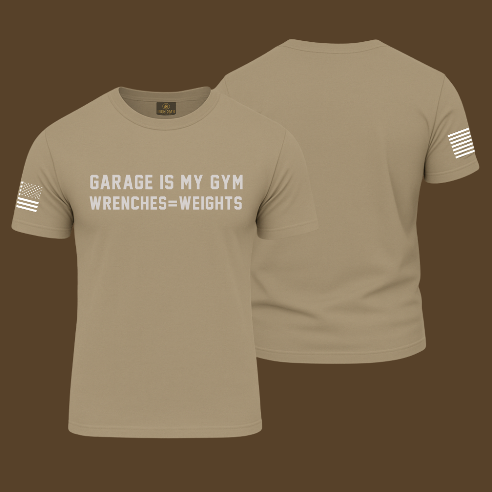 Garage Is My Gym T Shirt