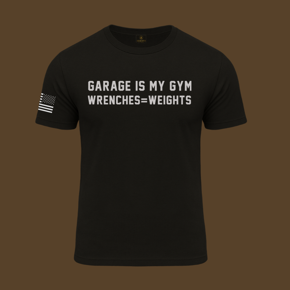 Garage Is My Gym T Shirt