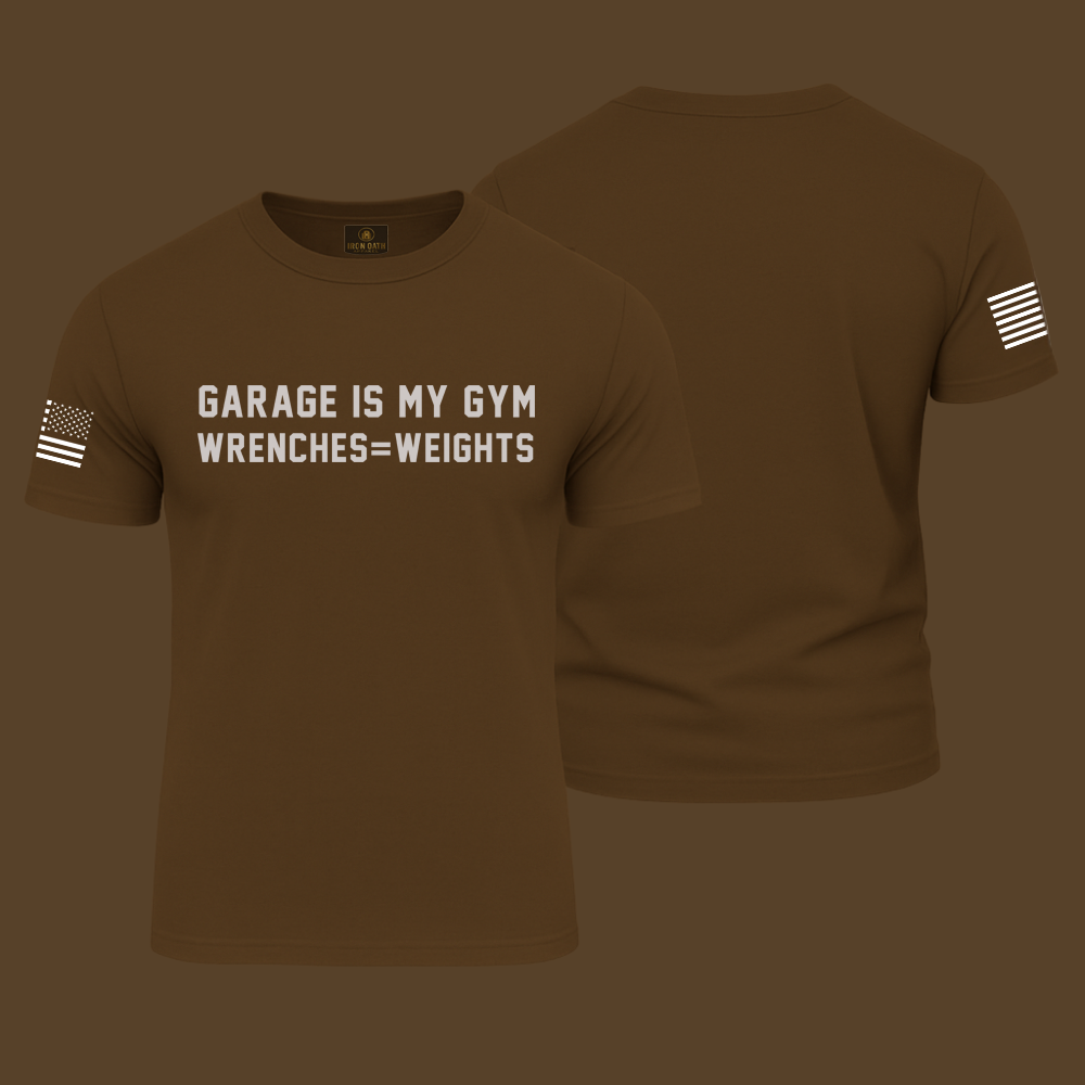 Garage Is My Gym T Shirt