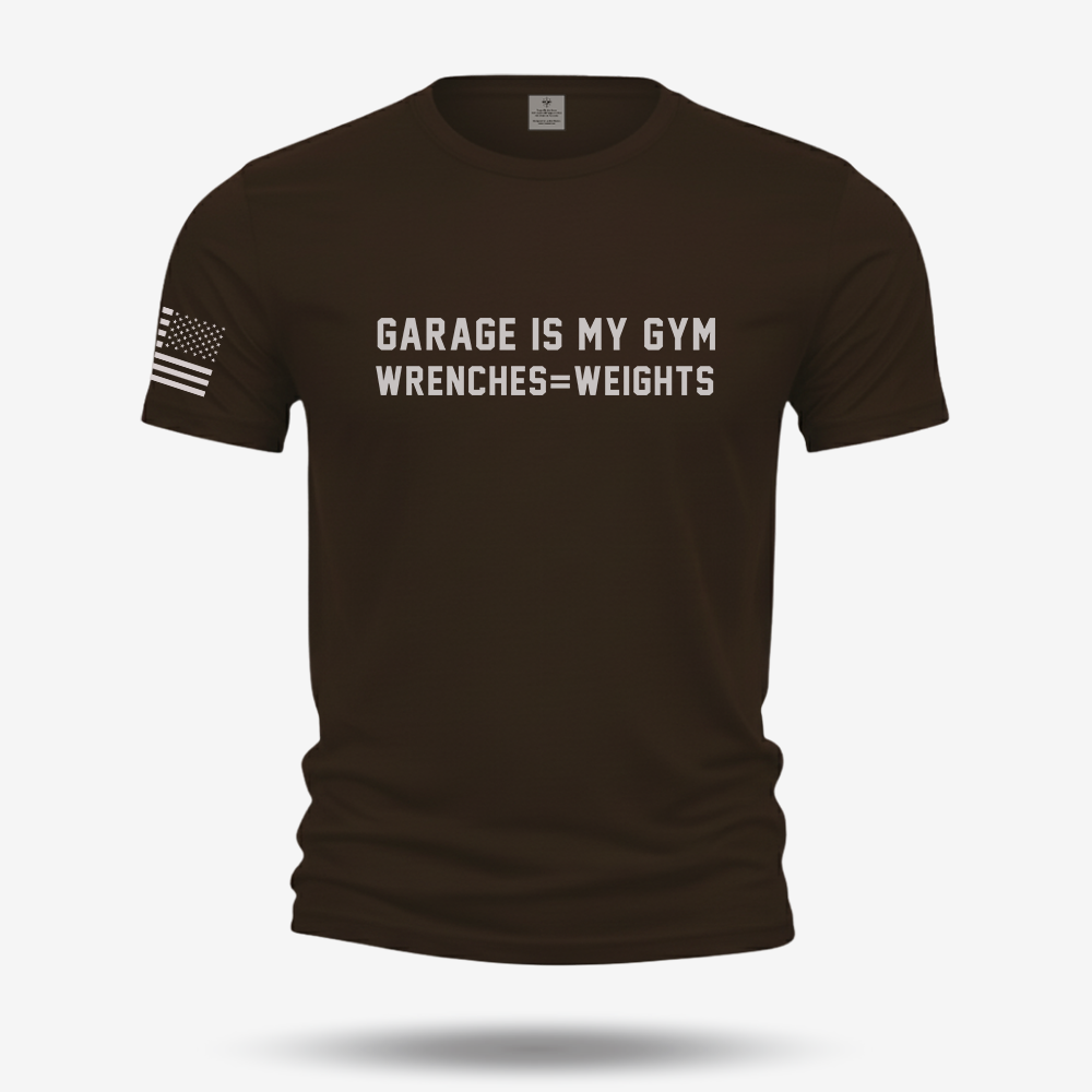 Garage Is My Gym T Shirt